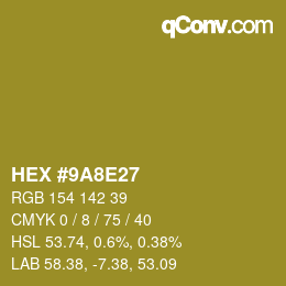 Color code: HEX #9A8E27 | qconv.com