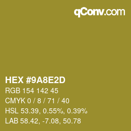 カラーコード: HEX #9A8E2D | qconv.com