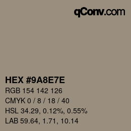 Color code: HEX #9A8E7E | qconv.com