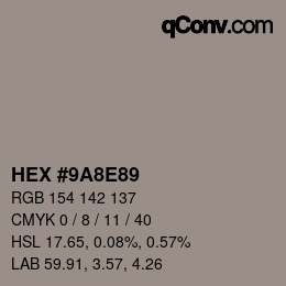 颜色代码: HEX #9A8E89 | qconv.com
