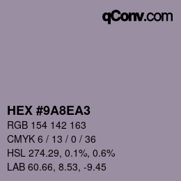 カラーコード: HEX #9A8EA3 | qconv.com