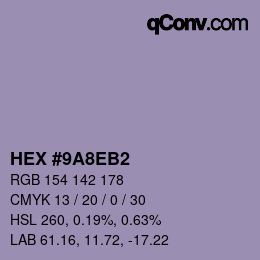 カラーコード: HEX #9A8EB2 | qconv.com