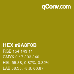 カラーコード: HEX #9A8F0B | qconv.com