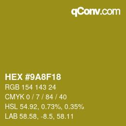 カラーコード: HEX #9A8F18 | qconv.com