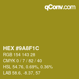 Color code: HEX #9A8F1C | qconv.com