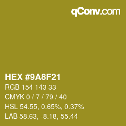 カラーコード: HEX #9A8F21 | qconv.com