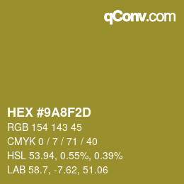 カラーコード: HEX #9A8F2D | qconv.com
