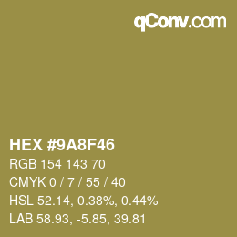 Color code: HEX #9A8F46 | qconv.com