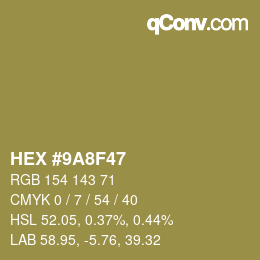 Color code: HEX #9A8F47 | qconv.com