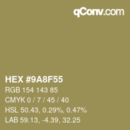 カラーコード: HEX #9A8F55 | qconv.com