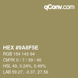 Farbcode: HEX #9A8F5E | qconv.com