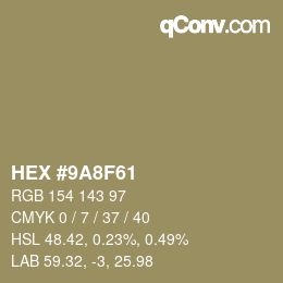 Color code: HEX #9A8F61 | qconv.com