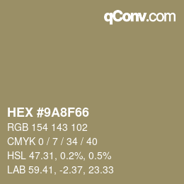 カラーコード: HEX #9A8F66 | qconv.com