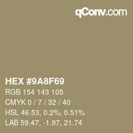 カラーコード: HEX #9A8F69 | qconv.com
