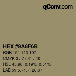 カラーコード: HEX #9A8F6B | qconv.com