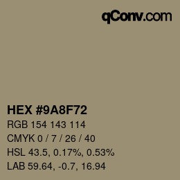 カラーコード: HEX #9A8F72 | qconv.com