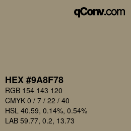 カラーコード: HEX #9A8F78 | qconv.com