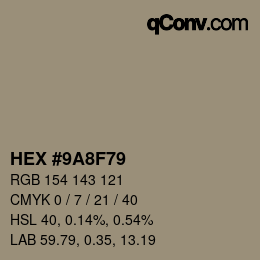 カラーコード: HEX #9A8F79 | qconv.com