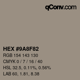 カラーコード: HEX #9A8F82 | qconv.com