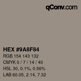 Color code: HEX #9A8F84 | qconv.com