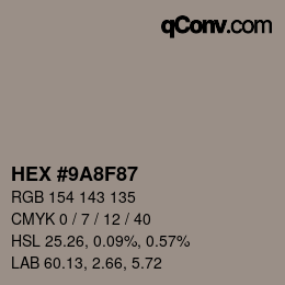 Color code: HEX #9A8F87 | qconv.com