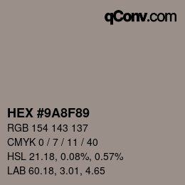 カラーコード: HEX #9A8F89 | qconv.com