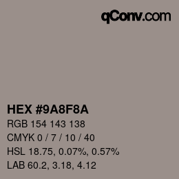 Color code: HEX #9A8F8A | qconv.com