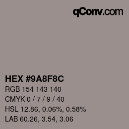 Color code: HEX #9A8F8C | qconv.com