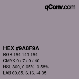 Código de color: HEX #9A8F9A | qconv.com