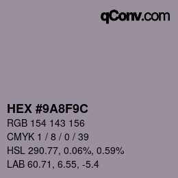Color code: HEX #9A8F9C | qconv.com
