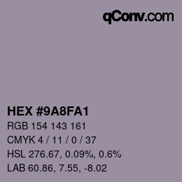 Color code: HEX #9A8FA1 | qconv.com