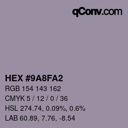 Color code: HEX #9A8FA2 | qconv.com