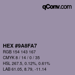 Color code: HEX #9A8FA7 | qconv.com