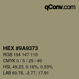カラーコード: HEX #9A9373 | qconv.com