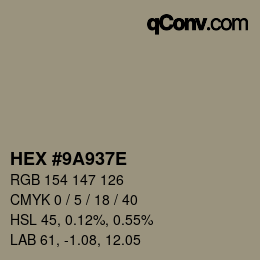 Color code: HEX #9A937E | qconv.com