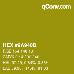 カラーコード: HEX #9A940D | qconv.com