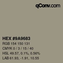 Color code: HEX #9A9683 | qconv.com