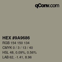 Código de color: HEX #9A9686 | qconv.com