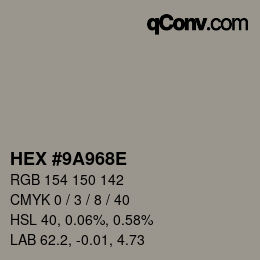 Color code: HEX #9A968E | qconv.com