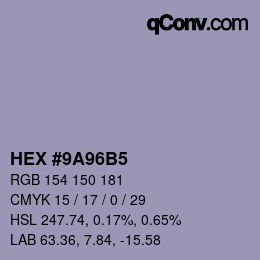 カラーコード: HEX #9A96B5 | qconv.com