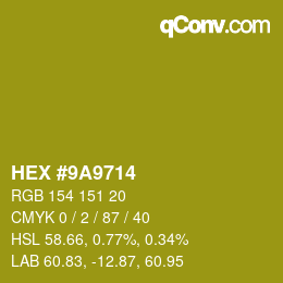 Color code: HEX #9A9714 | qconv.com