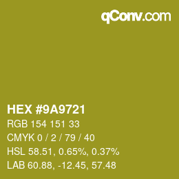 Color code: HEX #9A9721 | qconv.com