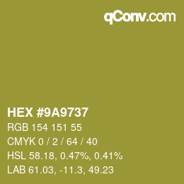 Color code: HEX #9A9737 | qconv.com