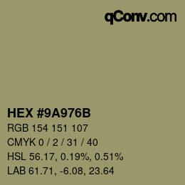 カラーコード: HEX #9A976B | qconv.com