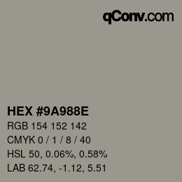 Color code: HEX #9A988E | qconv.com