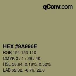 カラーコード: HEX #9A996E | qconv.com