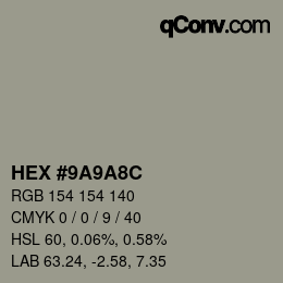 Farbcode: HEX #9A9A8C | qconv.com