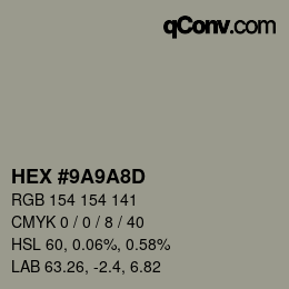 Color code: HEX #9A9A8D | qconv.com