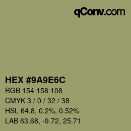 颜色代码: HEX #9A9E6C | qconv.com