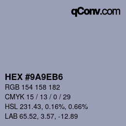 Farbcode: HEX #9A9EB6 | qconv.com